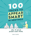 100 Tricks to Appear Smart in Meetings 9781910931189 Sarah Cooper Brukte bøker