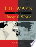100 Ways of Seeing an Unequal World 9781856498142 Bob Sutcliffe Brukte bøker