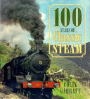 100 Years of Classic Steam 9781858336619 Colin Garratt Brukte bøker