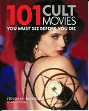 101 cult movies you must see before you die 9781844036899 Steven Jay Schneider Brukte bøker