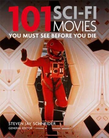 101 science-fiction movies you must see before you die 9781844036721 Steven Jay Schneider Brukte bøker