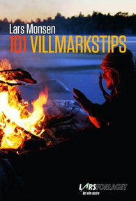 101 villmarkstips 9788292708378 Lars Monsen Brukte bøker