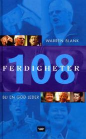 108 ferdigheter: bli en god leder 9788249603916 Warren Blank Brukte bøker