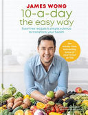 10-a-Day the Easy Way 9781784724764 James Wong Brukte bøker