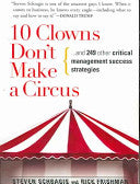 10 Clowns Don't Make A Circus 9781593375553 Steven Schragis Rick Frishman Brukte bøker