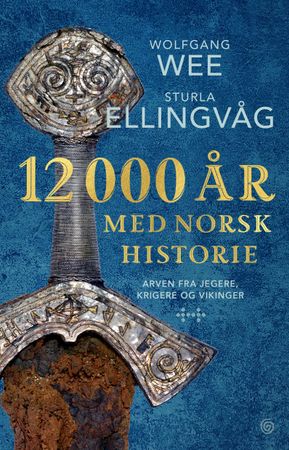 12000 år med norsk historie 9788248937753 Wolfgang Wee Sturla Ellingvåg Brukte bøker
