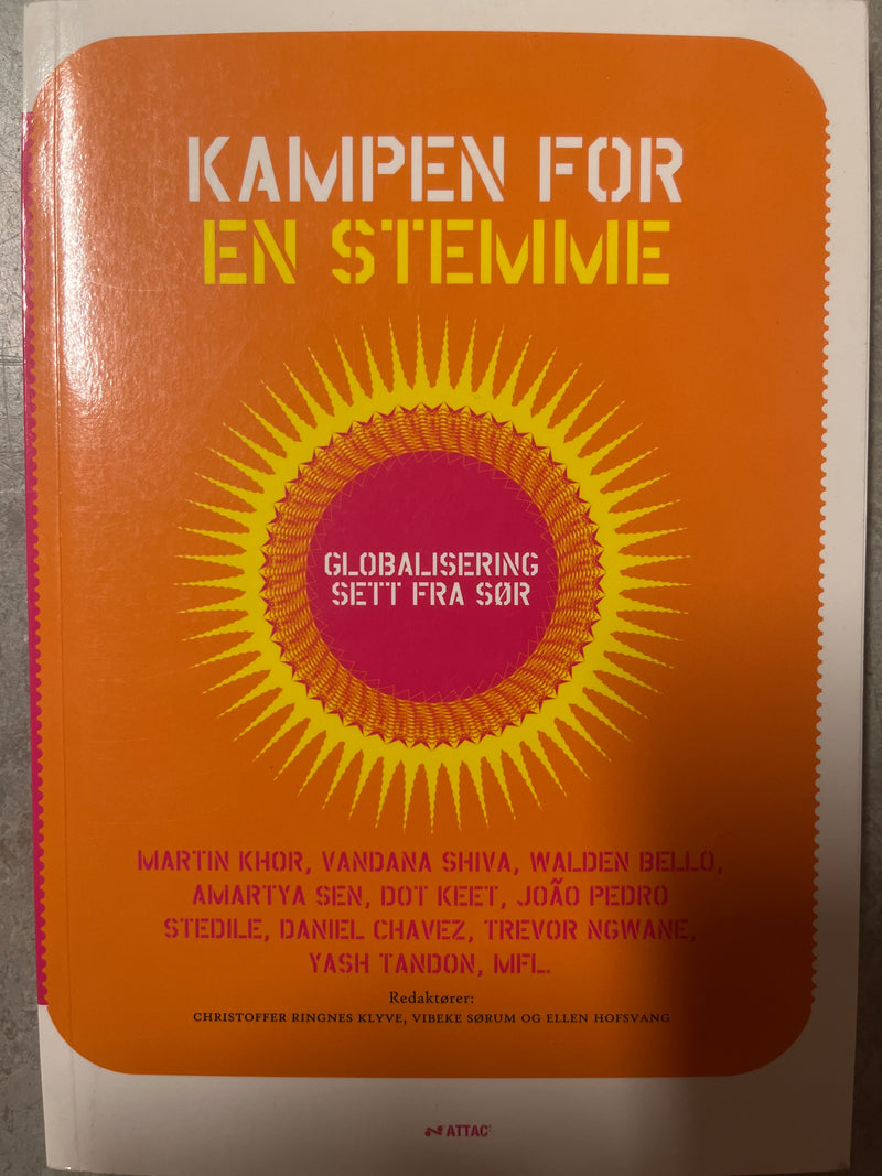 Kampen for en stemme : globalisering sett fra sør - Bokia.no