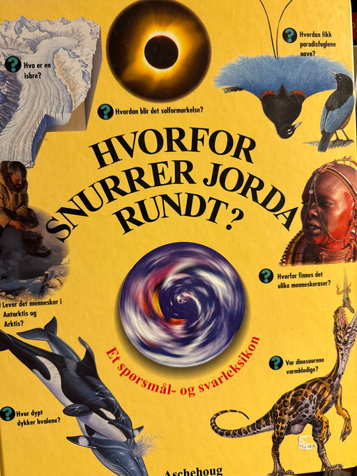 Hvorfor snurrer jorda rundt? (Innbundet) - Bokia.no