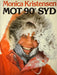Mot 90° syd (Innbundet) - Bokia.no