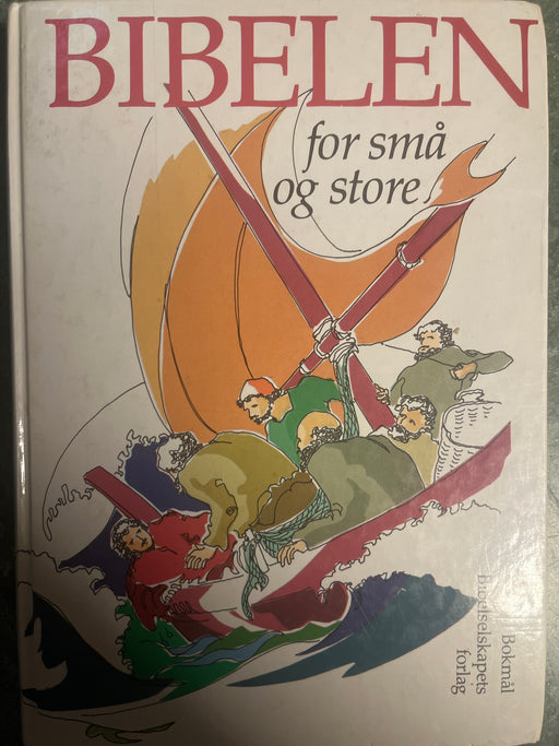 Bibelen for små og store - Bokia.no