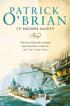 13-skudds salutt 9788249519255 Patrick O'Brian Brukte bøker