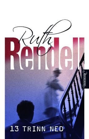 13 trinn ned 9788203209413 Ruth Rendell Brukte bøker