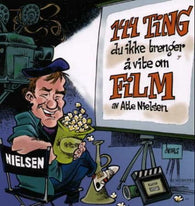 144 ting du ikke trenger å vite om film 9788251620697 Atle Nielsen Brukte bøker