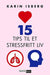 15 tips til et stressfritt liv 9788241920547 Karin Isberg Brukte bøker