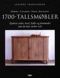 1700-tallsmøbler 9788249609338 Jacqueline S. Faber Per Långberg Lars Sjöberg Brukte bøker