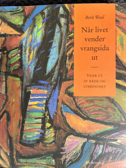 Når livet vender vrangsida ut (Pocket) - Bokia.no