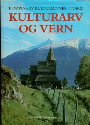 Kulturarv og vern (Innbundet) - Bokia.no