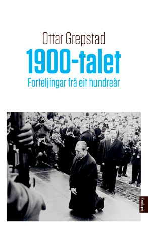 1900-talet 9788234001925 Ottar Grepstad Brukte bøker