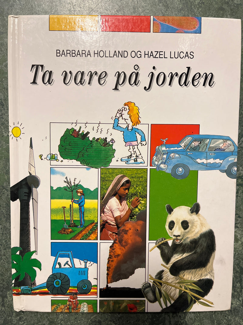 Ta vare på jorden (Innbundet) - Bokia.no