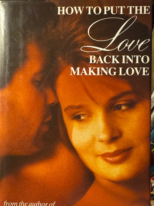 How to Put the Love Back Into Making Love - Bokia.no