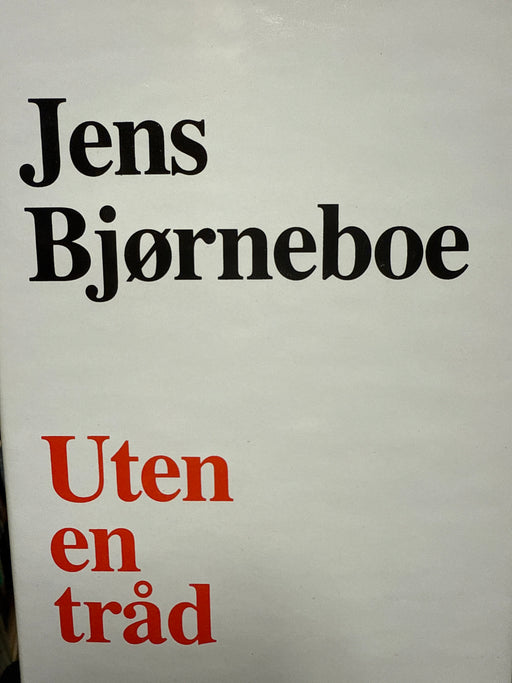 Uten en tråd (Innbundet) - Bokia.no