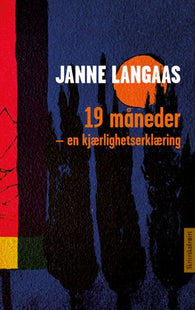 19 måneder 9788293636175 Janne Langaas Brukte bøker