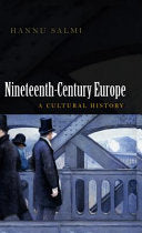 Nineteenth-Century Europe: A Cultural History 9780745643601 Hannu Salmi Brukte bøker