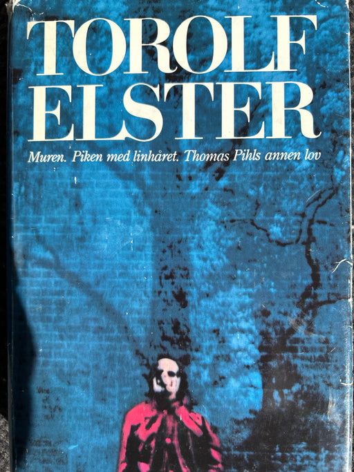 Muren ; Piken med linhåret ; Thomas Pihls annen lov (Innbundet) - Bokia.no