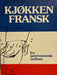 Kjøkkenfransk (Innbundet) - Bokia.no