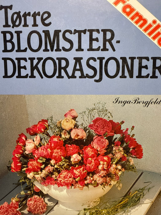 Tørre blomsterdekorasjoner. (Innbundet) - Bokia.no