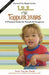 1, 2, 3... the Toddler Years: A Practical Guide for Parents & Caregivers 9780940953253 Irene Van der Zande Brukte bøker