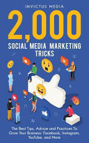2000 Social Media Marketing Tricks 9781730775062 Invictus Media Brukte bøker