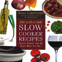 200 Low-Carb Slow Cooker Recipes 9781592330768 Dana Carpender Brukte bøker
