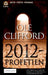 2012-profetien 9788202307264 Ole Clifford Brukte bøker
