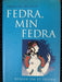 Fedra, min Fedra (Innbundet) - Bokia.no