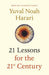 21 Lessons for the 21st Century 9781787330672 Yuval Noah Harari Brukte bøker