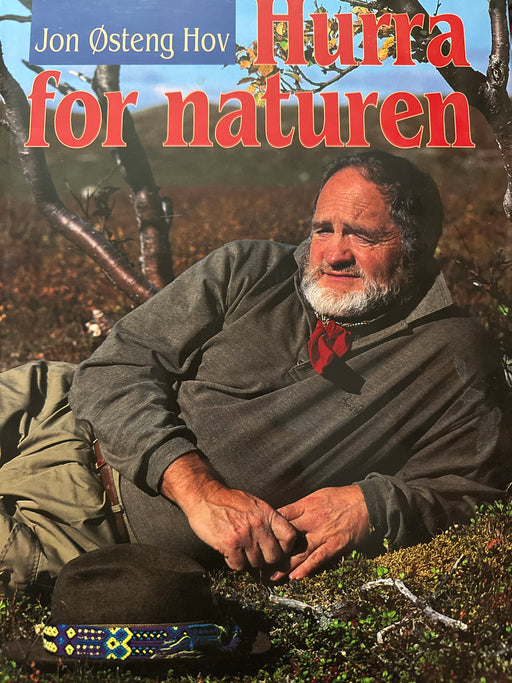 Hurra for naturen (Innbundet) - Bokia.no