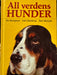 All verdens hunder (Innbundet) - Bokia.no