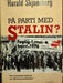 På parti med Stalin? (Innbundet) - Bokia.no