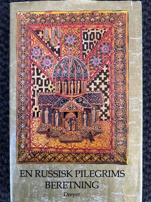 En russisk pilegrims beretning (Innbundet) - Bokia.no