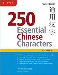 250 Essential Chinese Characters Volume 2 9780804840361 Lee Philip Yungkin Brukte bøker