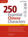 250 Essential Chinese Characters Volume 1 9780804840354 Philip Yungkin Lee Darell Tibbles Brukte bøker