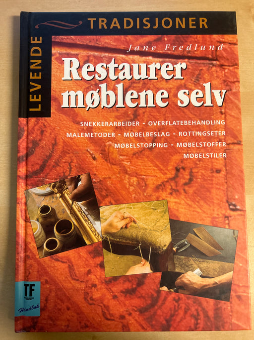 Restaurer møblene selv (Innbundet) - Bokia.no