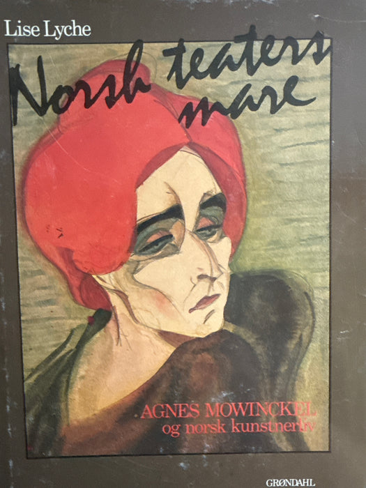 Norsk teaters mare (Innbundet) - Bokia.no