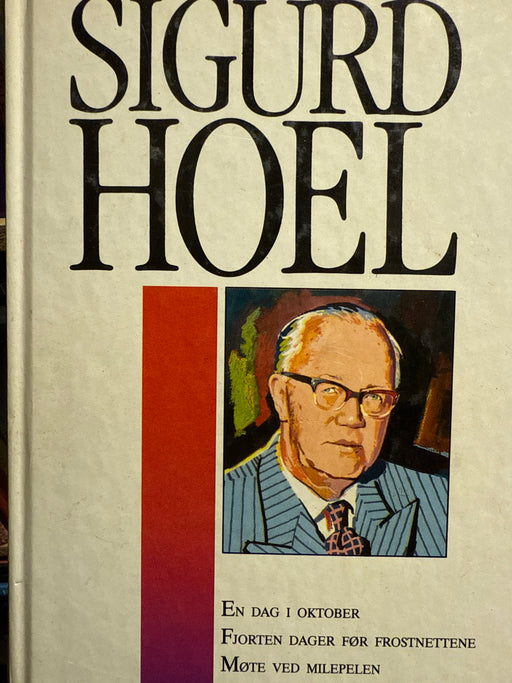 En dag i oktober ; Fjorten dager før frostnettene ; Møte ved milepelen (Innbundet) - Bokia.no