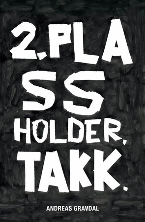 2.plass holder, takk 9788293185017 Andreas Gravdal Brukte bøker
