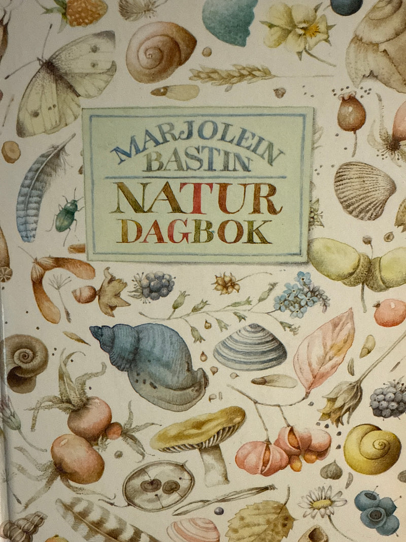 Naturdagbok. Marjolein Bastin - Bokia.no