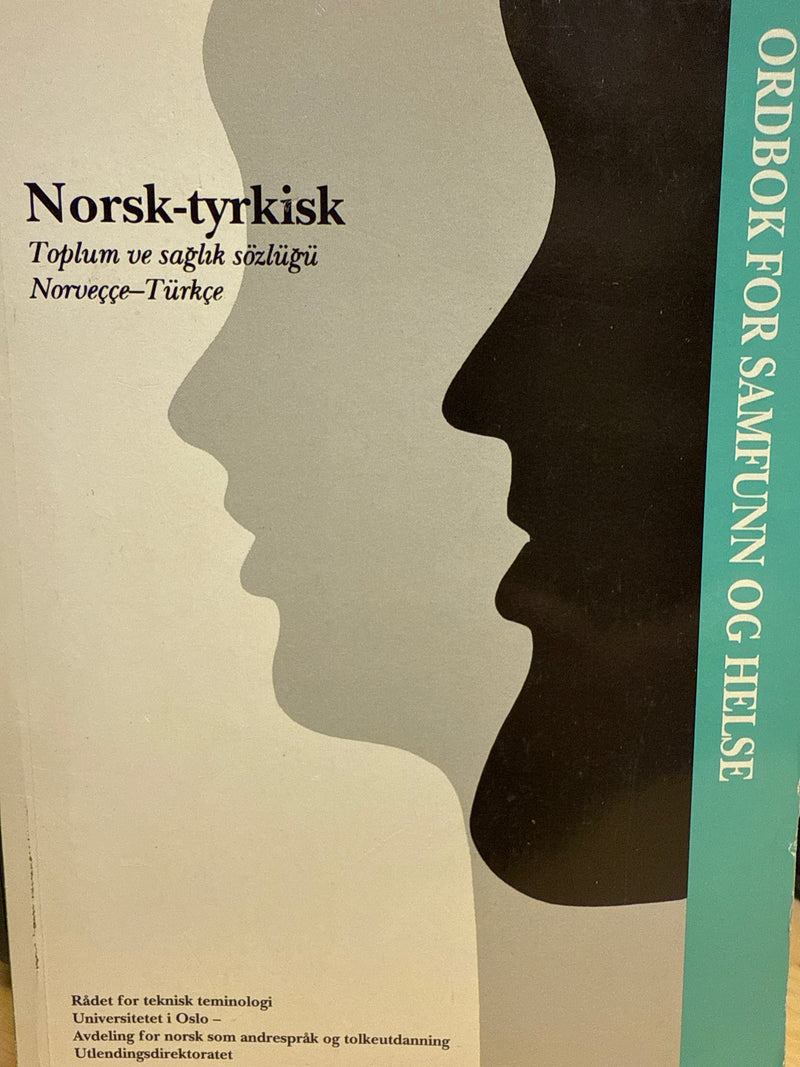 Norsk-tyrkisk = Tercumanlar icin Norvecce-turkce terim søzlugu - Bokia.no