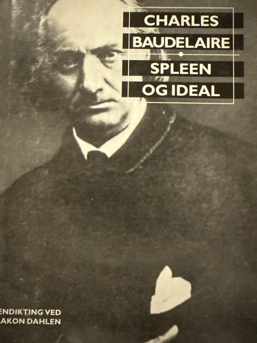 Spleen og ideal (Innbundet) - Bokia.no