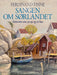 Sangen om Sørlandet (Innbundet) - Bokia.no